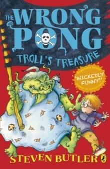 WRONG PONG 3 TROLL'S TREASURE | 9780141340456 | STEVEN BUTLER