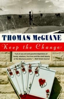 KEEP THE CHANGE | 9780679730330 | THOMAS MCGUANE