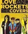 LOVE AND ROCKETS. THE COVERS | 9781606995983 | GILBERT HERNANDEZ