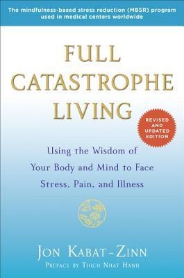 FULL CATASTROPHE LIVING | 9780345536938 | JON KABAT-ZINN