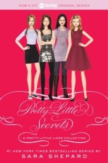 PRETTY LITTLE SECRETS | 9780062125927 | SARA SHEPARD