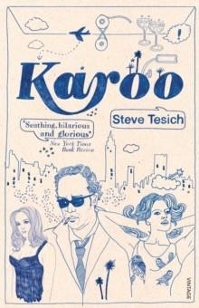 KAROO | 9780099777915 | STEVE TESICH