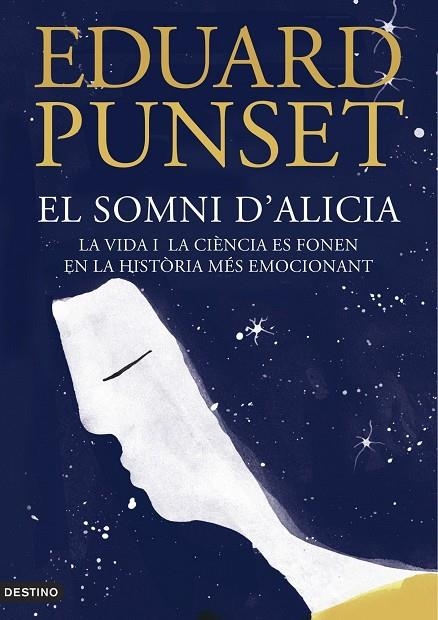 EL SOMNI D'ALICIA | 9788497102414 | EDUARDO PUNSET