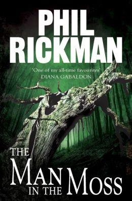 MAN IN THE MOSS, THE | 9780857896971 | PHIL RICKMAN