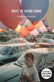 WAYS OF GOING HOME | 9781847086273 | ALEJANDRO ZAMBRA