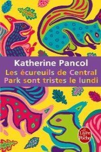 ECUREUILS CENTR PARK-LP11 | 9782253161950 | PANCOL KATHERIN