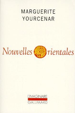 NOUVELLES ORIENTALES-FO | 9782070299737 | YOURCENAR M