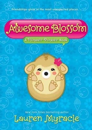 AWESOME BLOSSOM | 9781419707919 | LAUREN MYRACLE