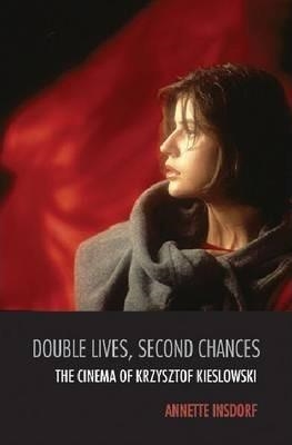 DOUBLE LIVES, SECOND CHANCES | 9780810129481 | ANNETTE INSDORF