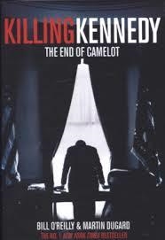 KILLING KENNEDY: THE END OF CAMELOT | 9781447236795 | MARTIN DUGARD