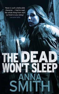 DEAD WON'T SLEEP, THE | 9780857384928 | ANNA SMITH