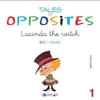 Lucinda the witch.Tales of opposites 1 | 9788415059790 | MERCé VIANA