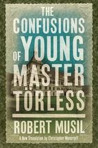 CONFUSIONS OF YOUNG TORLESS, THE | 9781847493545 | ROBERT MUSIL