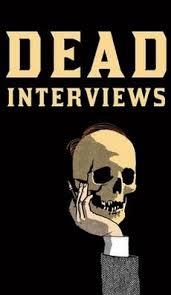 DEAD INTERVIEWS | 9781847088277 | DAVE CROWE