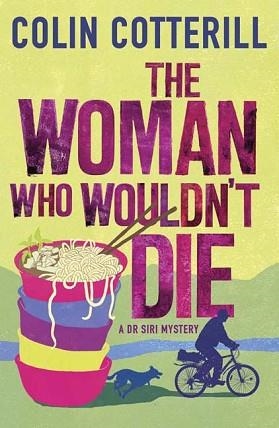 THE WOMAN WHO WOULDN'T DIE | 9781780878348 | COLIN COTTERILL