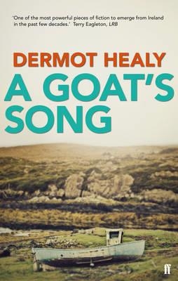 A GOAT'S SONG | 9780571281817 | DERMOT HEALY