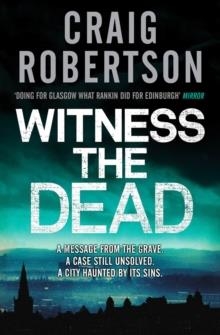 WITNESS THE DEAD | 9780857204202 | CRAIG ROBERTSON