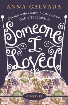 SOMEONE I LOVED | 9781908313485 | ANNA GAVALDA