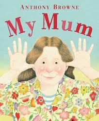 MY MUM | 9780552560207 | ANTHONY BROWNE