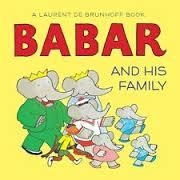 BABAR AND HIS FAMILY | 9781419702631 | LAURENT DE BRUNHOFF