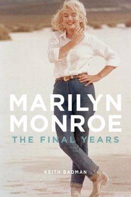 MARILYN MONROE | 9781250036810 | KEITH BADMAN