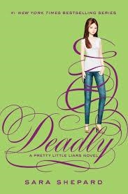 DEADLY | 9780062199744 | SARA SHEPARD