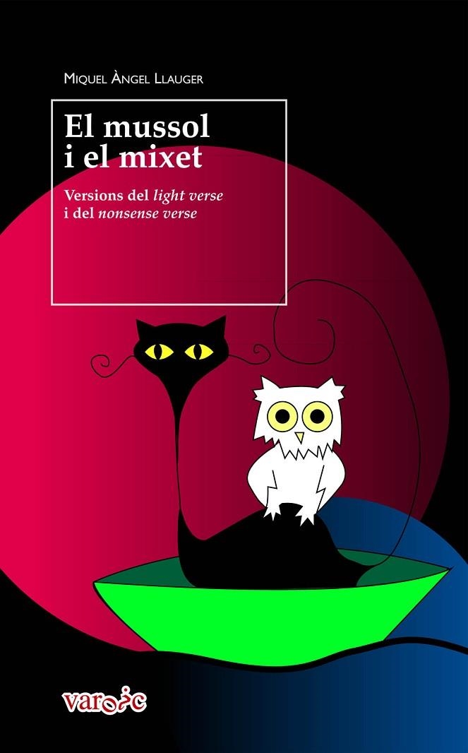 EL MUSSOL I EL MIXET | 9788415432579 | MIQUEL-ANGEL LLAUGER I ROSSELLO