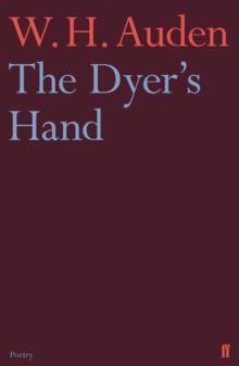 DYER'S HAND, THE | 9780571283507 | W.H. AUDEN