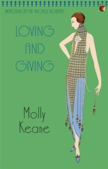 LOVING AND GIVING | 9781844083251 | MOLLY KEANE