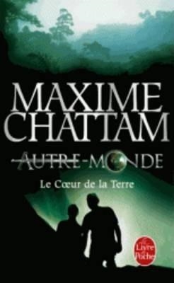 LE COEUR DE LA TERRE | 9782253173595 | CHATTAM MAXIME