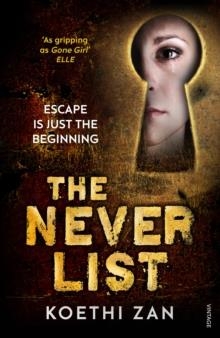 NEVER LIST, THE | 9780099575030 | KOETHI ZAN