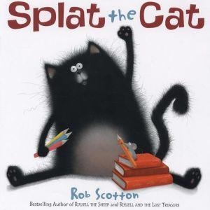 SPLAT THE CAT | 9780060831547 | ROB SCOTTON