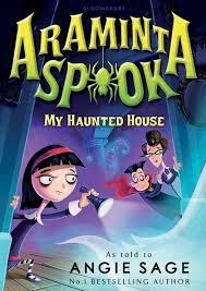 ARAMINTA SPOOK 1: MY HAUNTED HOUSE | 9781408838655 | ANGIE SAGE