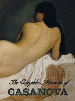 COMPLETE MEMOIRS OF CASANOVA | 9781781393796 | CASANOVA