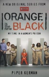 ORANGE IS THE NEW BLACK | 9780349139869 | PIPER KERMAN