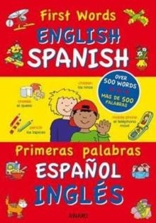 FIRST WORDS ENGLISH SPANISH | 9781841357997