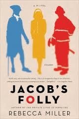 JACOB'S FOLLY | 9781250043603 | REBECCA MILLER