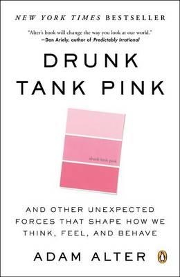 DRUNK TANK PINK | 9780143124931 | ADAM ALTER