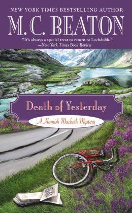 DEATH OF YESTERDAY | 9781455504756 | M C BEATON