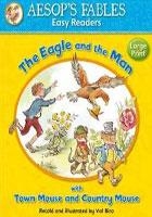 AESOP'S FABLES: THE EAGLE AND THE MAN | 9781841359588