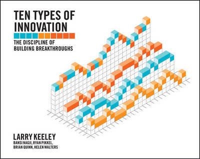 TEN TYPES OF INNOVATION | 9781118504246 | LARRY KEELEY