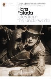 TALES FROM THE UNDERWORLD | 9780141392851 | HANS FALLADA