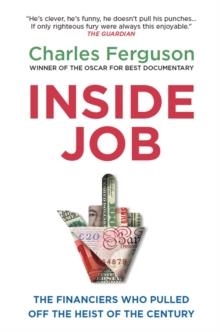 INSIDE JOB | 9781780745480 | CHARLES FERGUSON