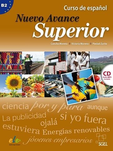 NUEVO AVANCE SUPERIOR EJERCICIOS+CD | 9788497785273 | Moreno García, Concha;Moreno Rico, Victoria;Zurita Sáenz de Navarrete, Piedad;Martín Acosta, Marís D