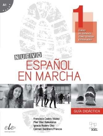 NUEVO ESPAÑOL EN MARCHA 1 GUIA DIDACTICA | 9788497783750 | Castro Viúdez, Francisca;Díaz Ballesteros, Pilar;Rodero Díez, Ignacio;Sardinero Francos, Carmen