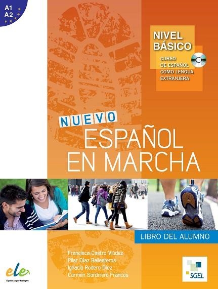 NUEVO ESPAÑOL EN MARCHA BASICO  ALUM+CD | 9788497785297 | Castro Viúdez, Francisca;Díaz Ballesteros, Pilar;Rodero Díez, Ignacio;Sardinero Francos, Carmen