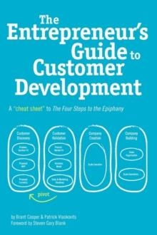 ENTREPRENEUR'S GUIDE TO CUSTOMER DEVELOPMENT | 9780982743607 | BRANT COOPER