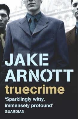 TRUECRIME | 9780340818572 | JAKE ARNOTT