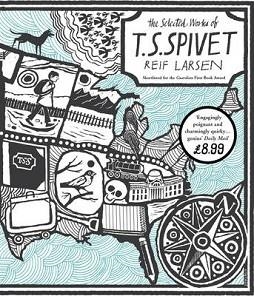 SELECTED WORKS OF T.S. SPIVET | 9780099555193 | REIF LARSEN