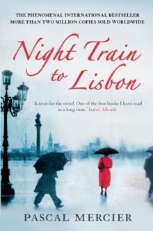 NIGHT TRAIN TO LISBON | 9781843547136 | PASCAL MERCIER